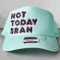 Not Today Brah Hat — Hibiscus Noir