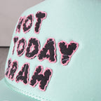 Not Today Brah Hat — Hibiscus Noir