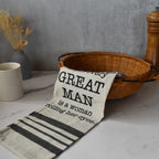 Behind Every Great Man Kitchen Towel