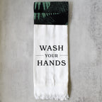 Wash Your Hands — Wild Fern Kitchen Towel