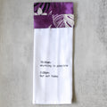 Possibly Not — Purple Reign Kitchen Towel