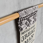 Behind Every Great Man Kitchen Towel