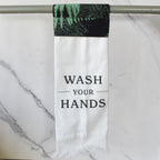 Wash Your Hands — Wild Fern Kitchen Towel