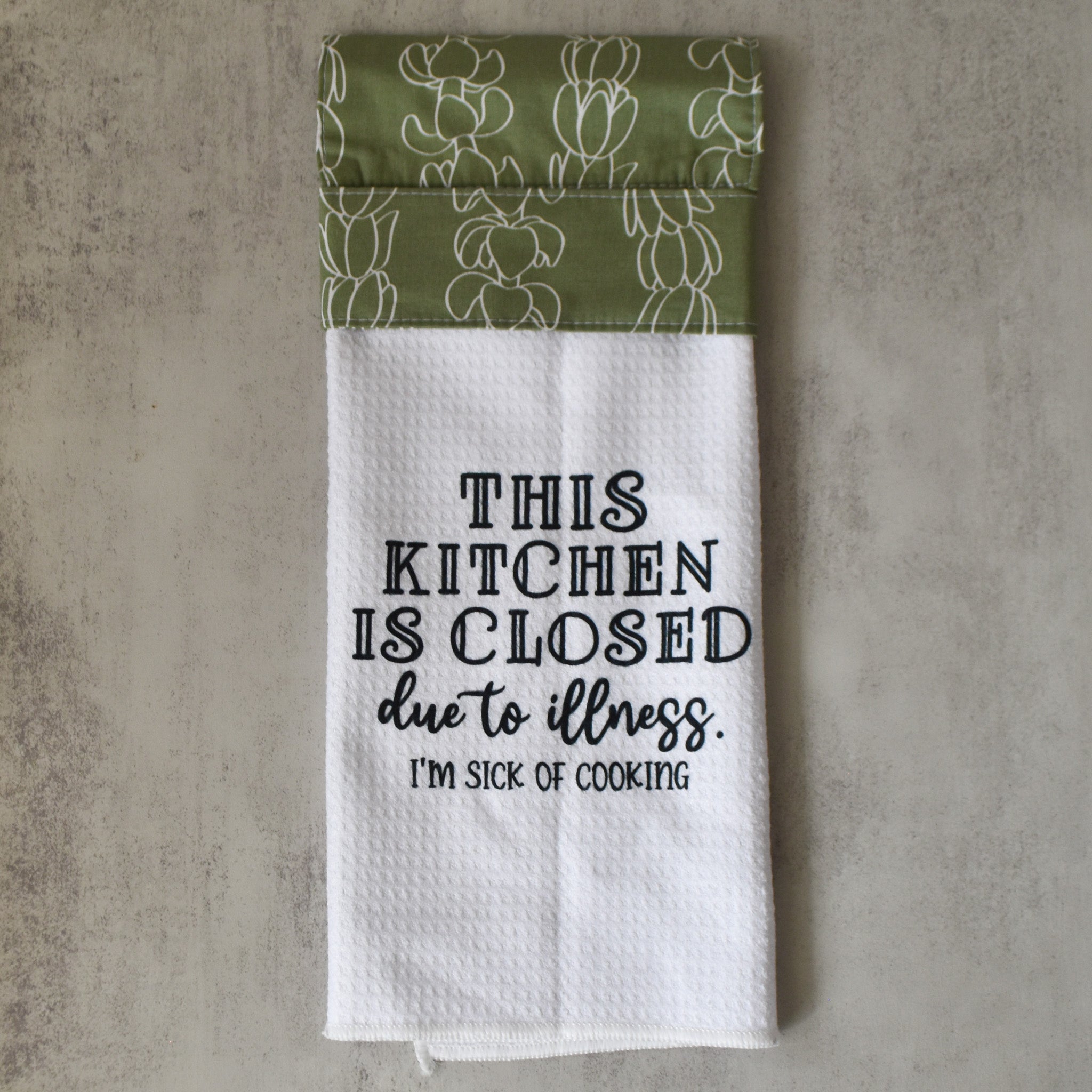 Kitchen Is Closed Kitchen Towel
