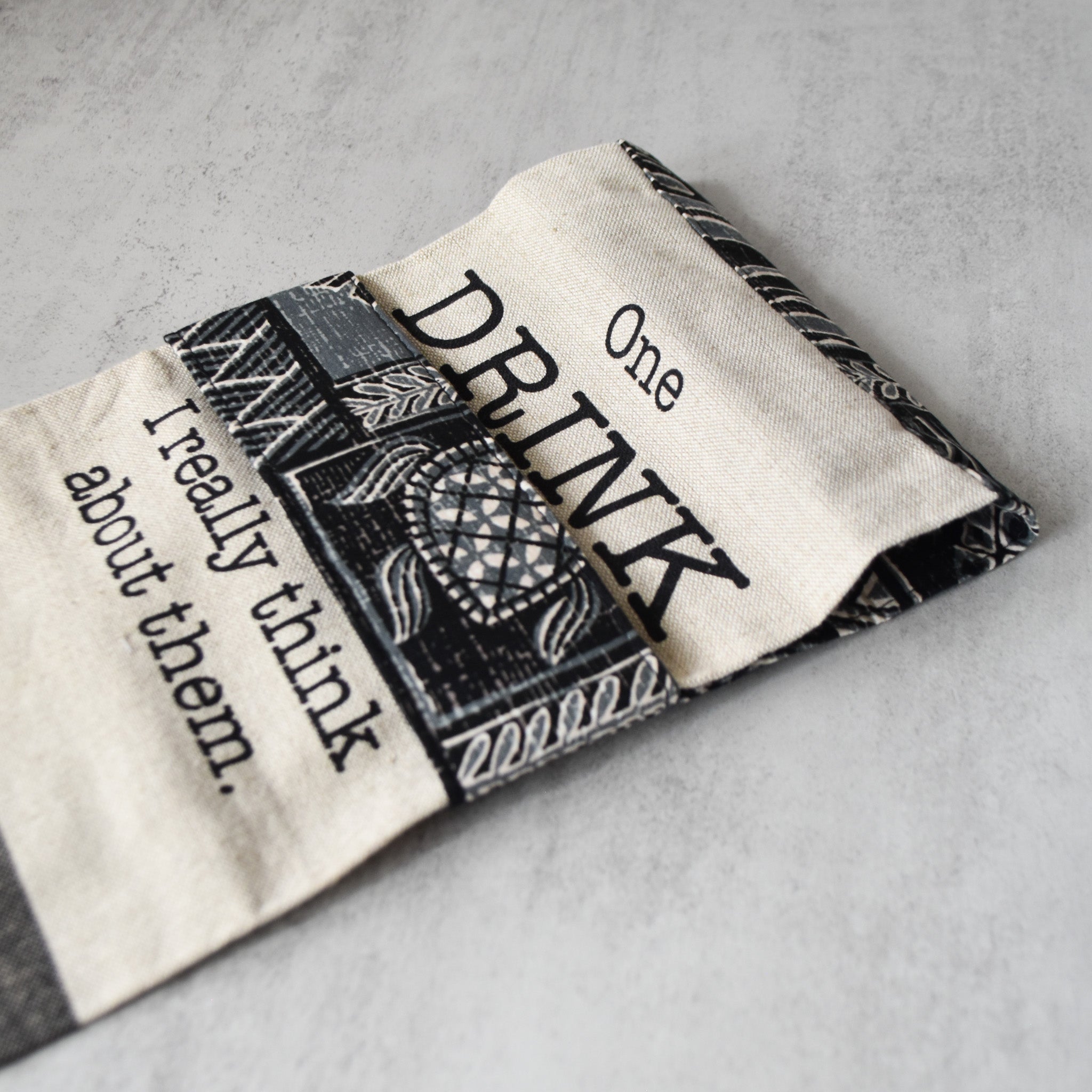 One Drink Away Kitchen Towel