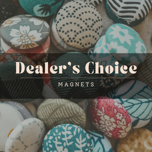 Dealer's Choice Magnets